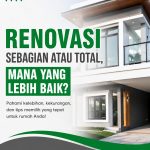 Renovasi sebagian atau renovasi total pada rumah minimalis modern.