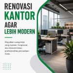 renovasi kantor modern dengan desain ruang kerja profesional